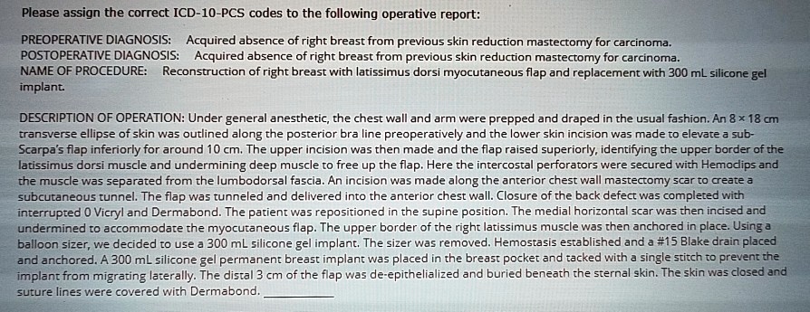 SOLVED Please assign the correct ICD 10 PCS codes to the