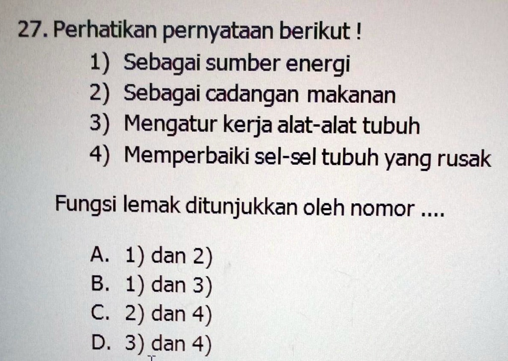 SOLVED fungsi lemak ditunjukkan oleh nomor... 27 . Perhatikan