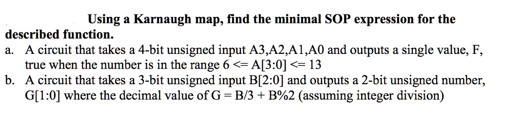 SOLVED: Using a Karnaugh map, find the minimal SOP expression for the ...