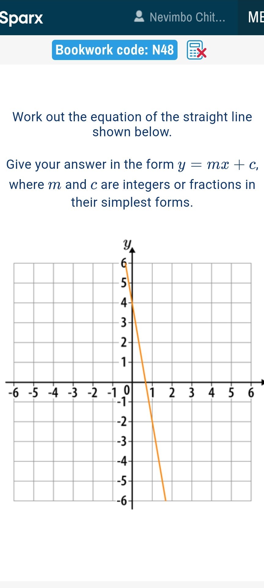 Bookwork code: N48
Work out the equation of the straight line shown below.

Give your answer in the form y=m x+c, where m and c are integers or fractions in their simplest forms.
