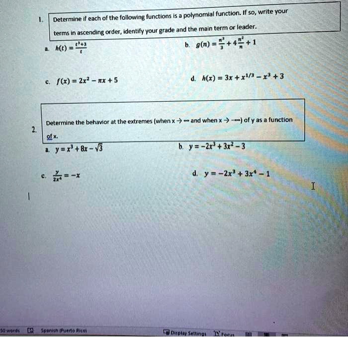 Solved Functions Is Polynomial Function If So Write Your Determine If Each Of The Followving Grade And The Main Term Or Leader Terms In Ascending Order Identify Vour 96 4 1 H T