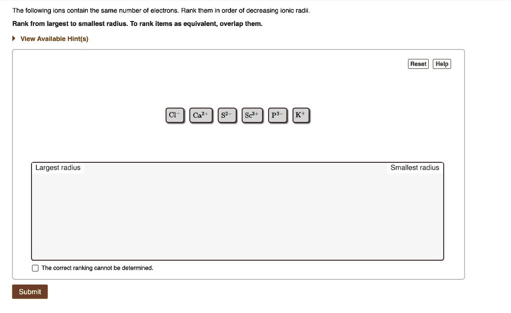 SOLVED: The following ions contain the same number of electrons Rank