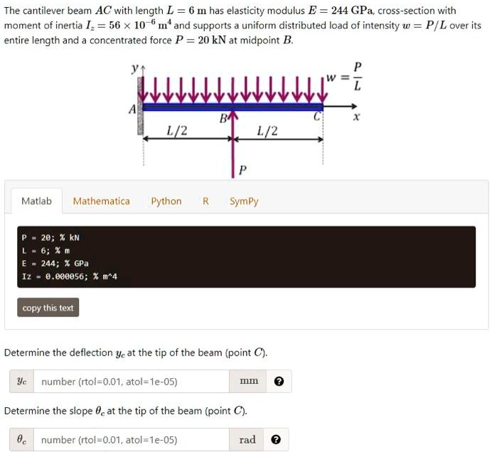 SOLVED: The Cantilever Beam ACwith Length L=6m Has Elasticity Modulus E ...