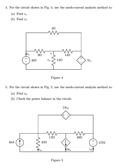 SOLVED: For The Circuit Shown In Fig. 4, Use The Mesh-current Analysis ...