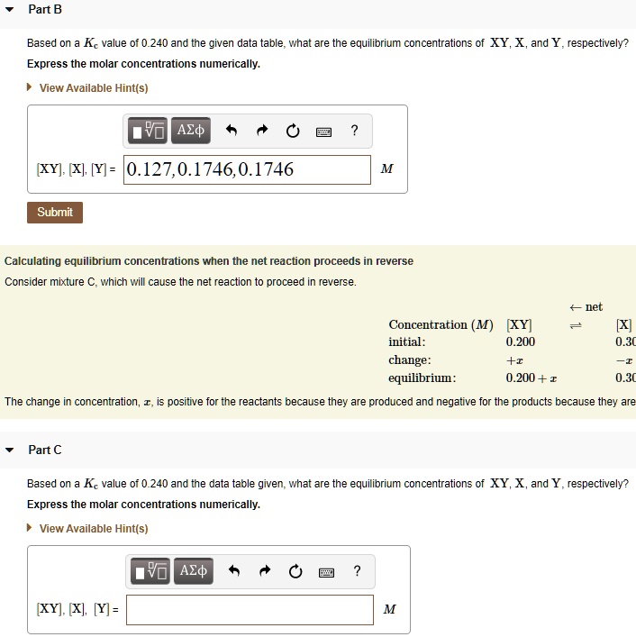 Part B Based on a Kc value of 0.240 and the given data...