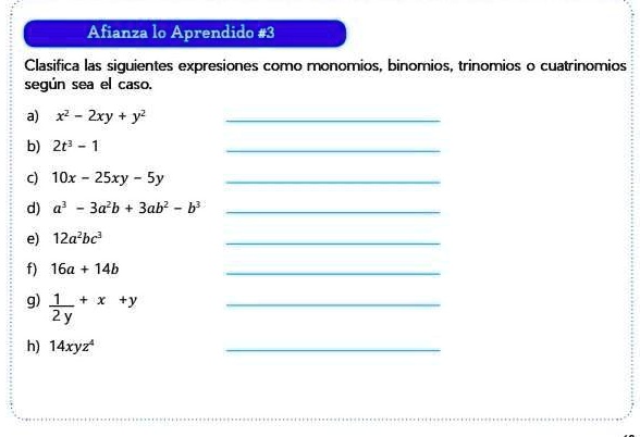 SOLVED: Clasifica las siguientes expresiones como monomios, binomios ...