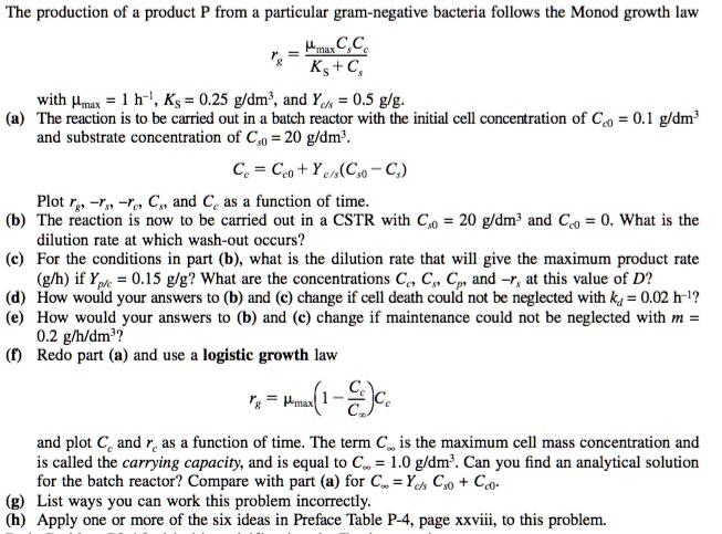 SOLVED: The production of a product P from a particular gram-negative ...