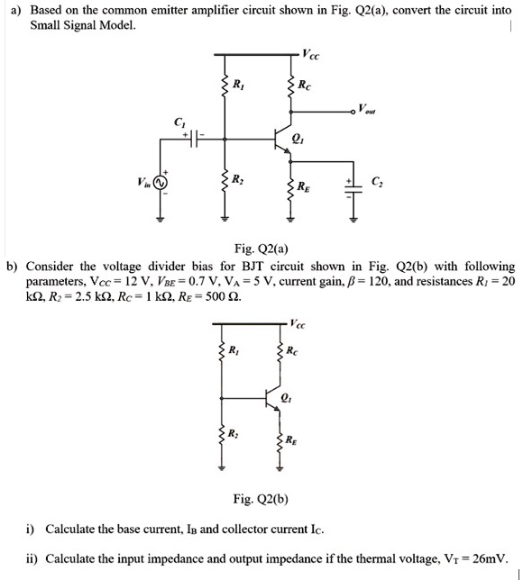 Solved Based On The Common Emitter Amplifier Circuit Shown In Fig Q2a Convert The Circuit 9296