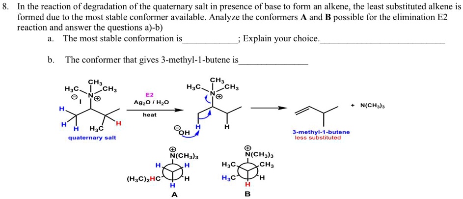 SOLVED: In The Reaction Of Degradation Of The Quaternary Salt In The ...