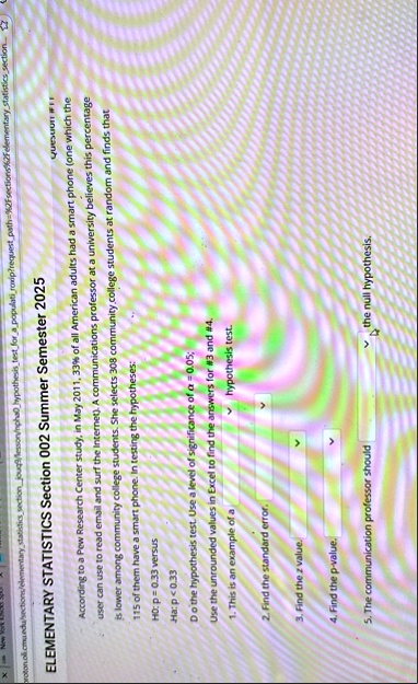 elementary statistics section 002 summer semester 2025 question 1 according to a pew research center study in may 2011 33 of all american adults had a smart phone one which the user can use  22296