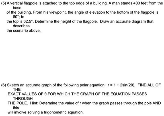 SOLVED: A vertical flagpole is attached to the top edge of a building ...