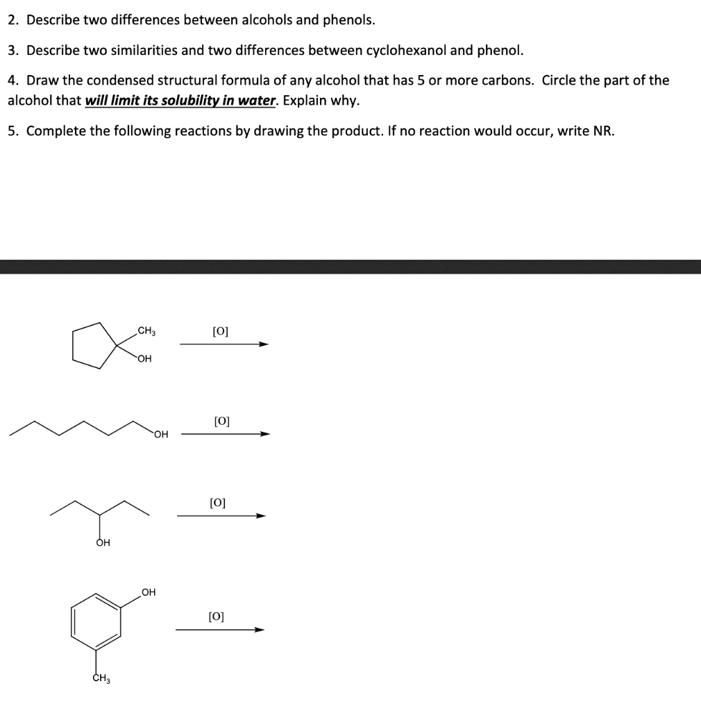 SOLVED Describe two differences between alcohols and phenols. Describe