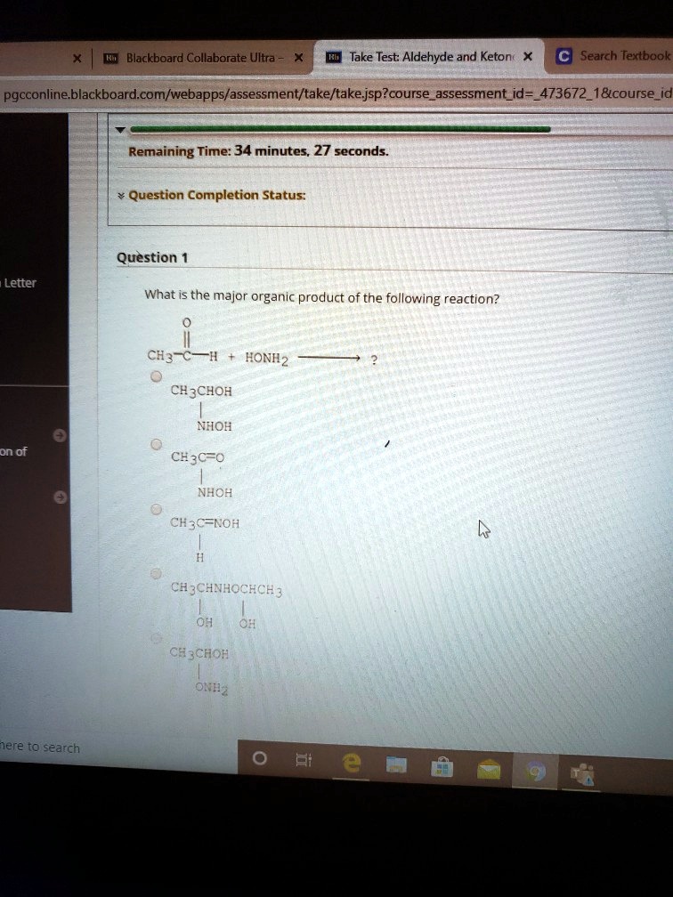 blackboard collaborate ultra take test aldehyde and keton search textbook pgcconline blackboard comwebappsassessmenttaketake jsp courseassessmentid4736721course remaining time 34 minute 06445