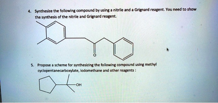 SOLVED: Synthesize the following compound by using a nitrile and ...