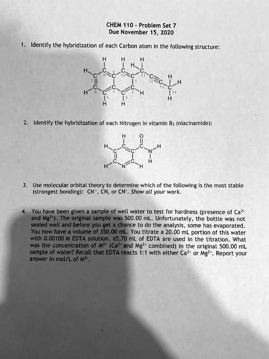 chem 110 problem set duc november 15 2020 identily the hybridization of each carbon atom following structure identify the hybridization each nitrogen in vitamin niacinamide use molecular orb 66218