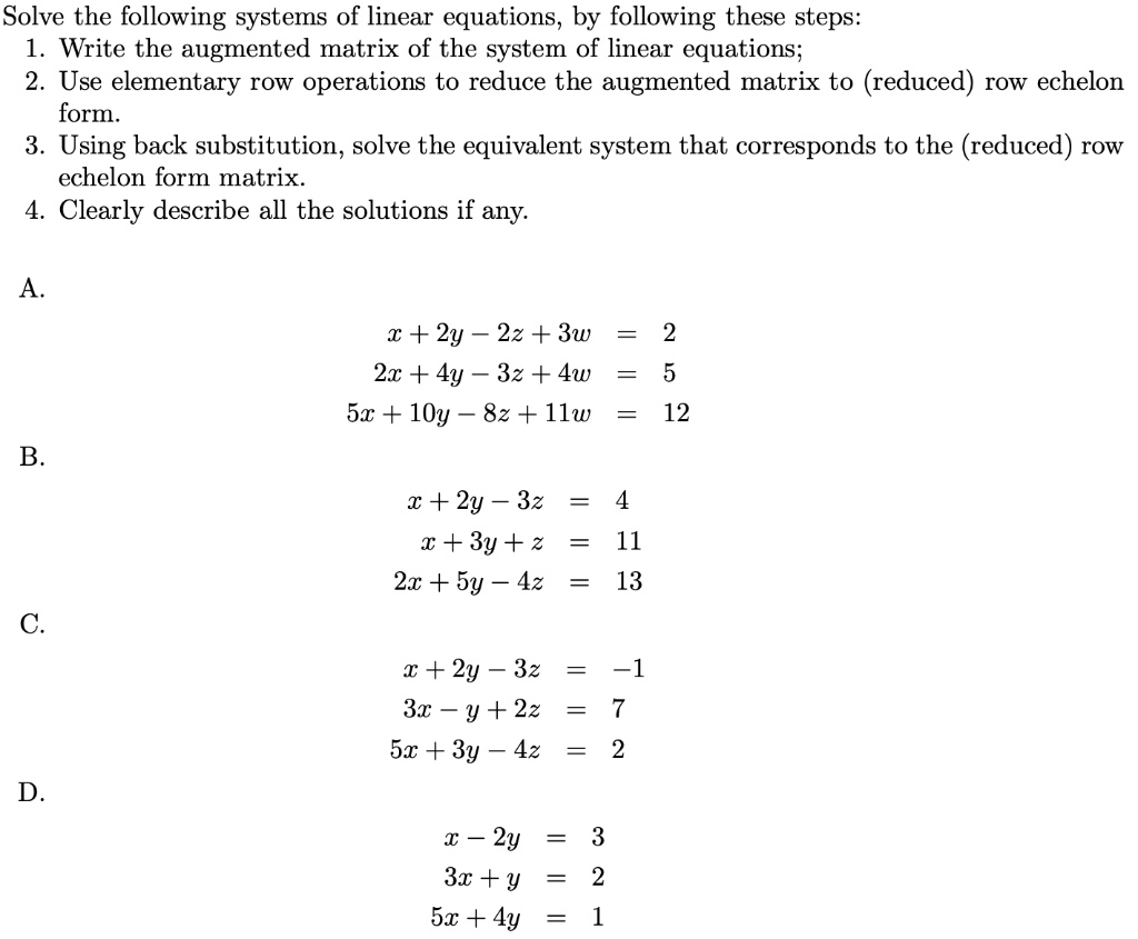 Solved Solve The Following Systems Of Linear Equations By Following These Steps Write The 6630