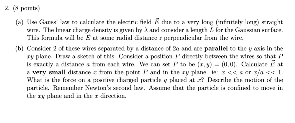 8 points use gauss law to calculate the electric field e due to a very ...