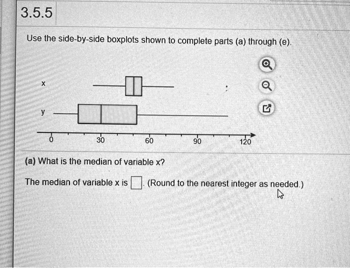 355 use the side by side boxplots shown to complete parts a...