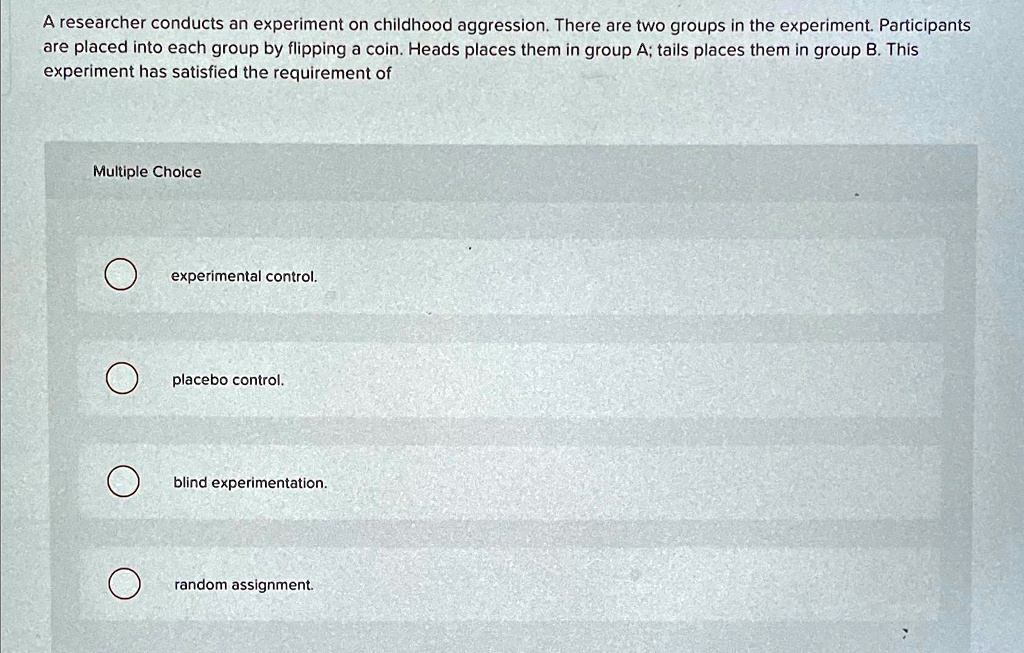 A researcher conducts an experiment on childhood aggression....