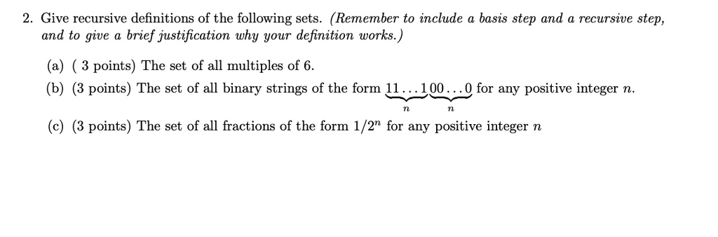 SOLVED:2. Give Recursive Definitions Of The Following Sets. (Remember ...