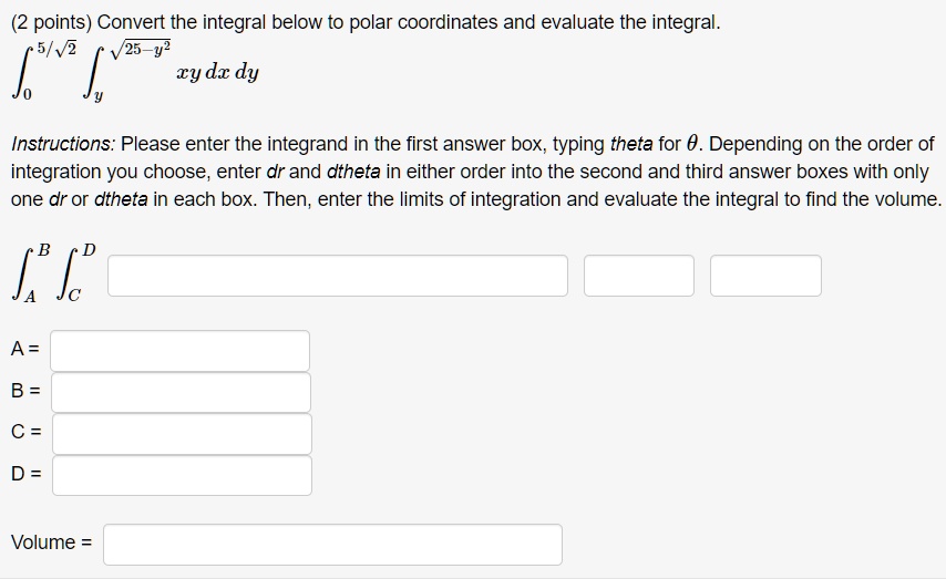 SOLVED: points) Convert the integral below to polar coordinates and ...