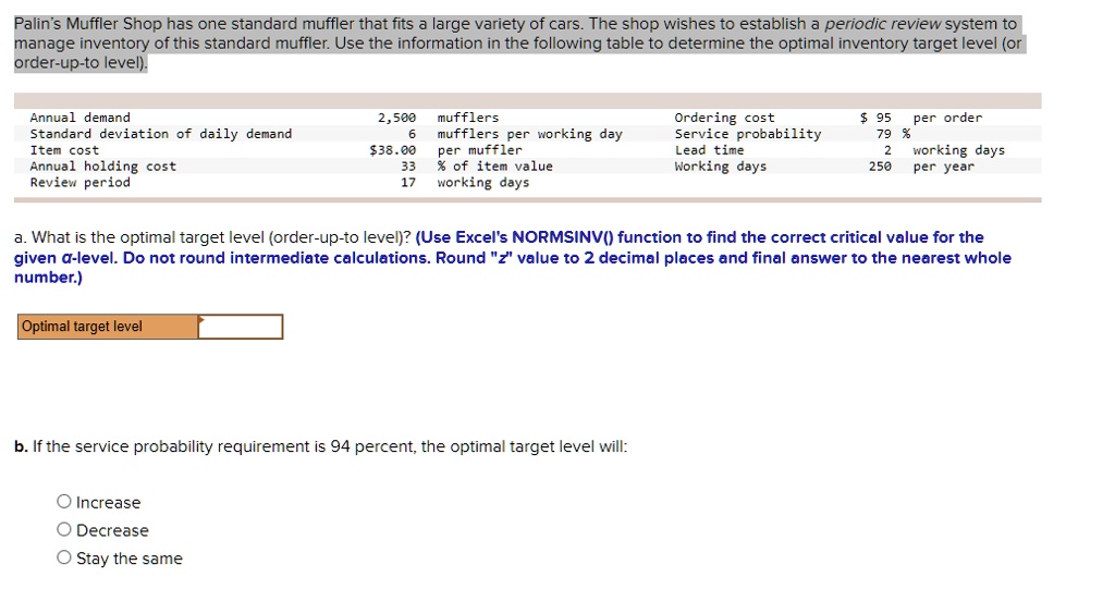 SOLVED Palin Muffler Shop has one standard muffler that fits a large