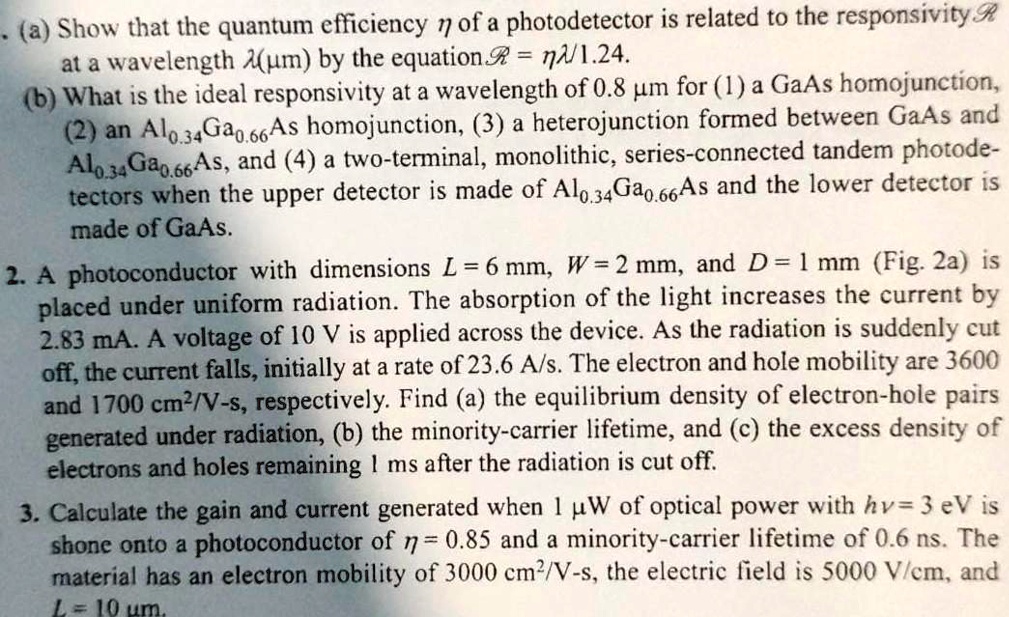 SOLVED a) Show that the quantum efficiency n of a photodetector is related to the responsivity