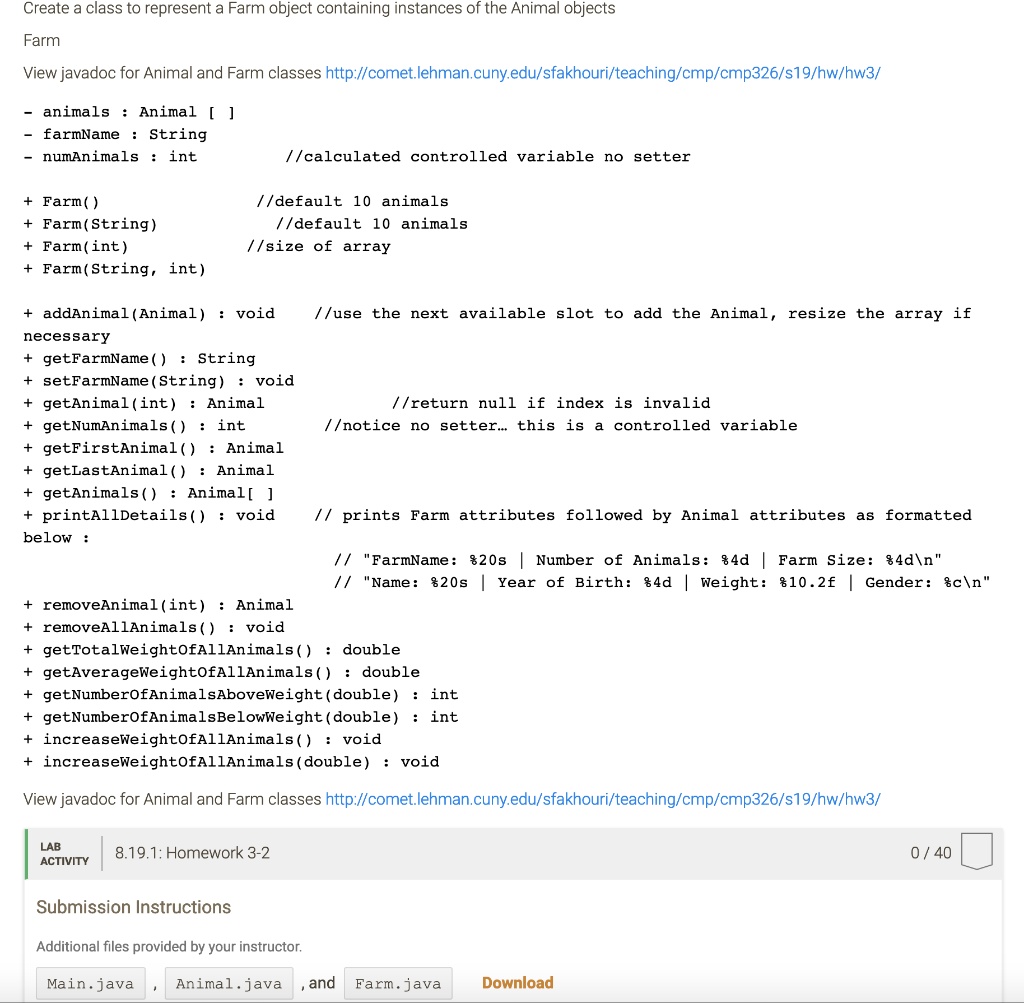 Farm animals Animal[] farmName String numAnimals int