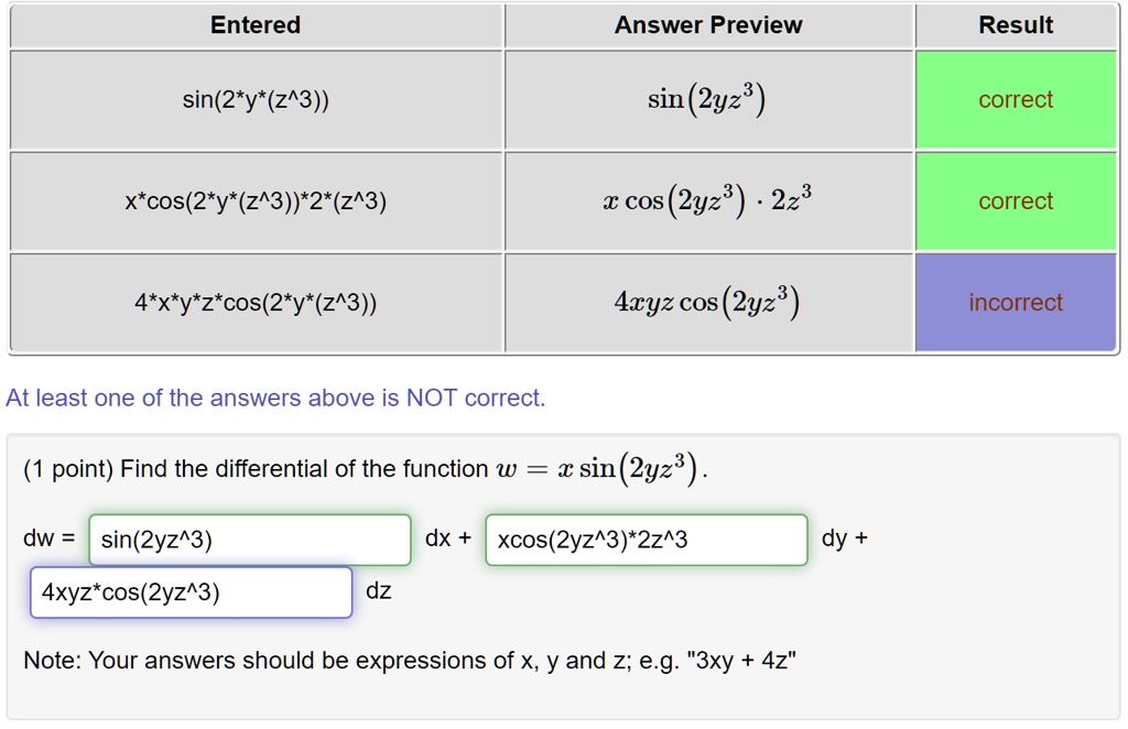 Solved Entered Answer Preview Result Sin 2 Y 2 3 Sin 2yz8 Correct X Cos 2 Y 2 3 2 243 X Cos 2yz8 223 Correct 4 X Y Z Cos 2 Y 2 3 Axyz Cos 2yz8 Incorrect At Least One Of The Answers Above Is Not Correct Point