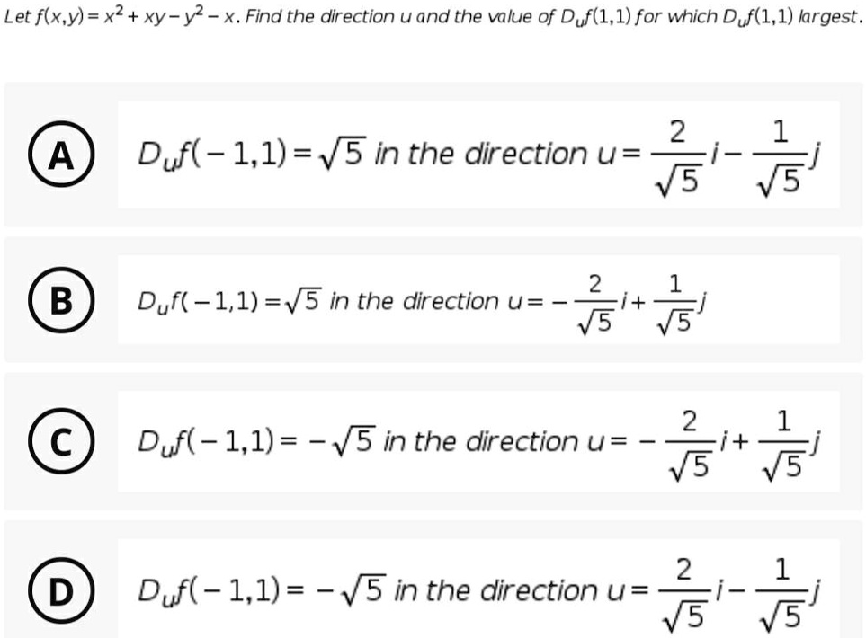 Solved Let Fxy X2 Xy Yâˆšx Find The Direction U And The Value Of Dufll For Which 1707