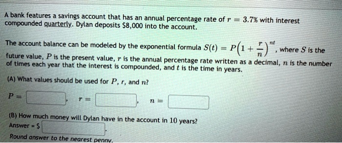 Solved A Bank Features Savings Account That Has An Annual Percentage Rate Of Compounded 0414