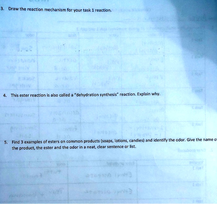 SOLVED Draw the reaction mechanism for vour task = reaction This ester