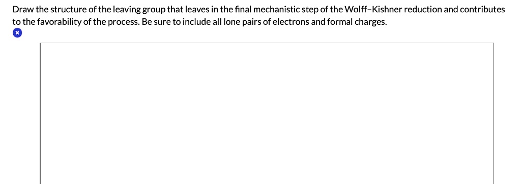 [GET ANSWER] Draw the structure of the leaving group that leaves in the ...