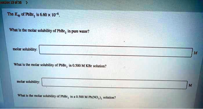 Solved The Kp Of Pbi2 Is 6 60 X 10 8 What Is The Molar Solubility Of Solved The Kp Of Pbi2 Is 6 60 X 10 8 What Is The Molar Solubility Of