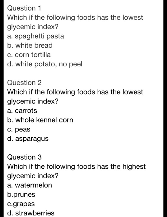 SOLVED Question 1 Which of the following foods has the lowest