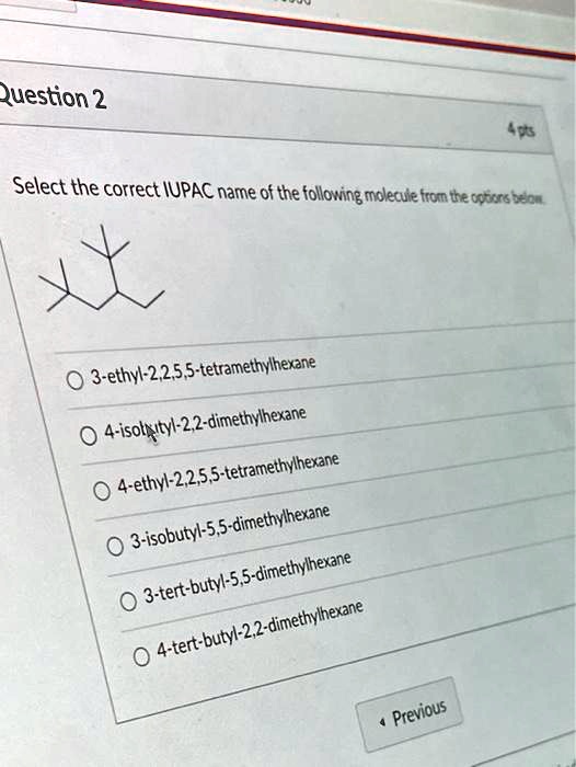 Question 2468select The Correct Iupac Name Of The Foll Itprospt