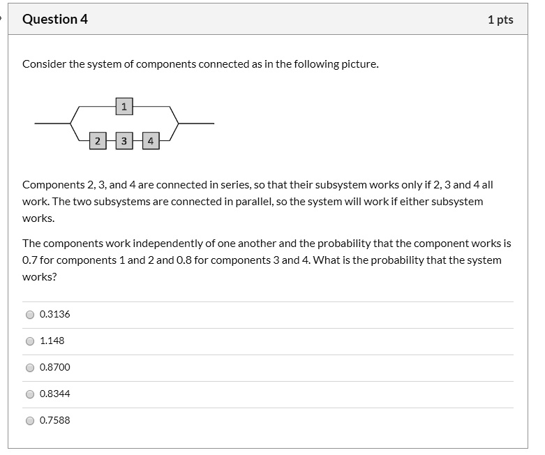 SOLVED: Consider the system of components connected as in the following ...