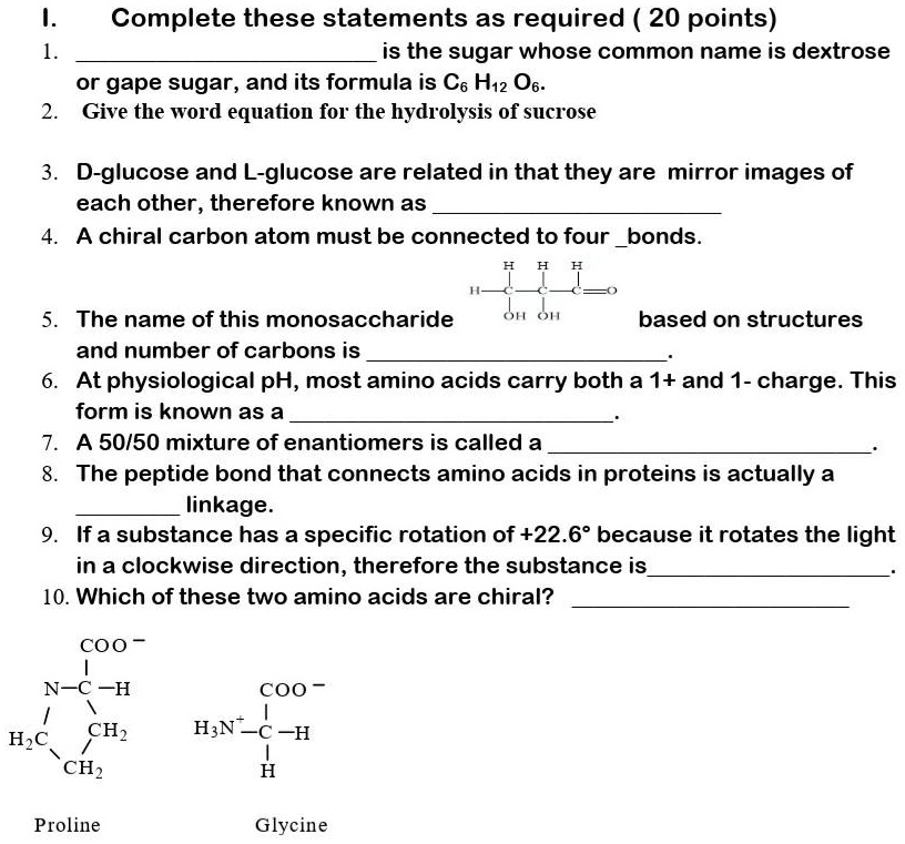SOLVED 1. Glucose is the sugar whose common name is dextrose or grape
