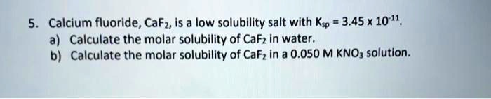 Solved:calcium Fluoride, Cafz, Is A Low Solubility Salt With Ksp = 3 