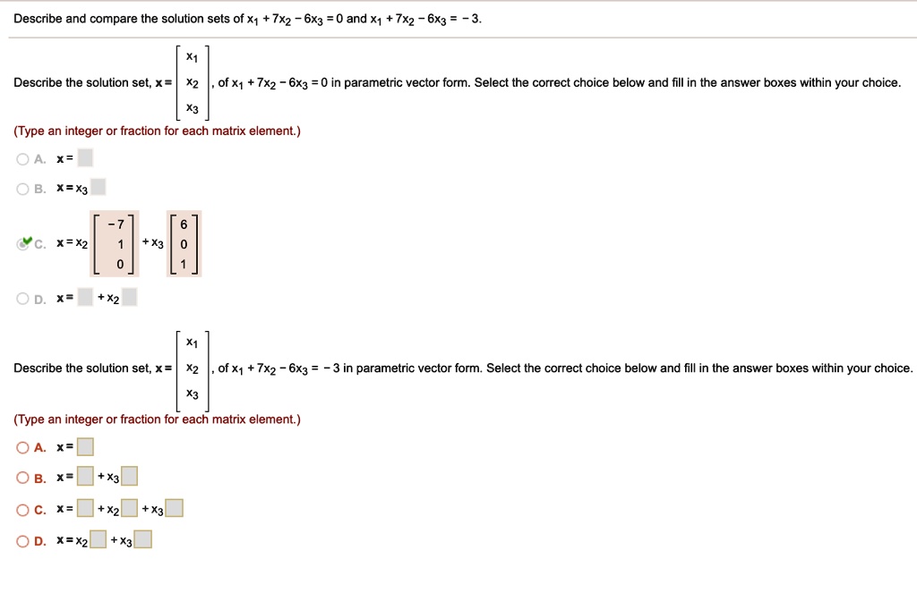SOLVED Describe and compare the solution sets of X1 7x2 6x3 and X1 7x2