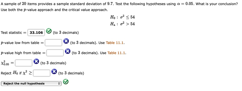 SOLVED: A sample of 20 items provides a sample standard deviation of 9. ...