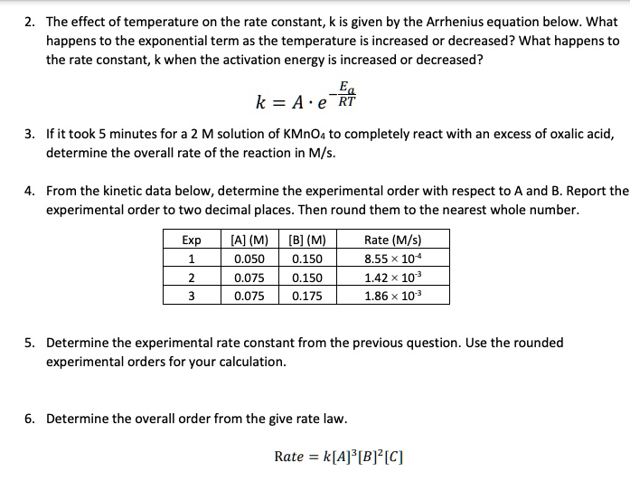 SOLVED:The effect of temperature on the rate constant; k is given by ...