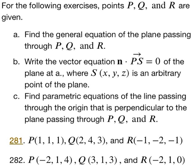 SOLVED: For The Following Exercises, Points P, Q, And R Are Given. Find ...