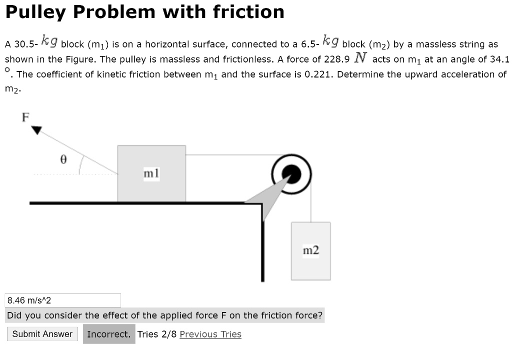 SOLVED Pulley Problem with Friction A 30.5kg block (m1) is on a