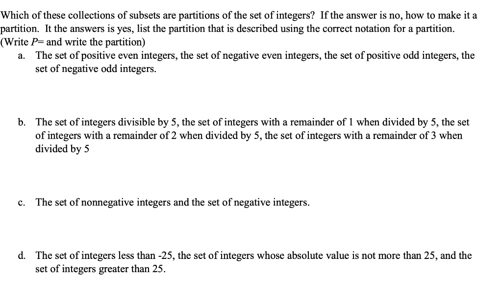 SOLVED: Which of these collections of subsets are partitions of the set ...