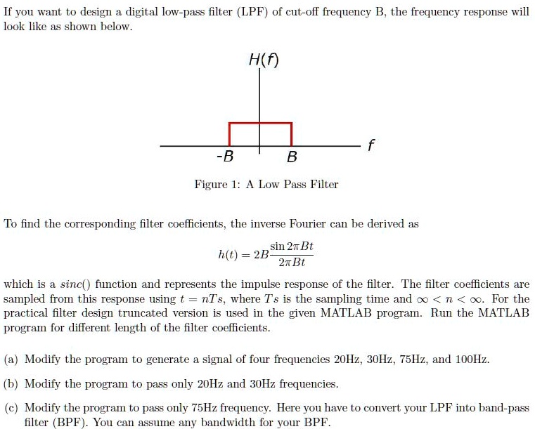 SOLVED: If you want to design a digital low-pass filter (LPF) of cut ...
