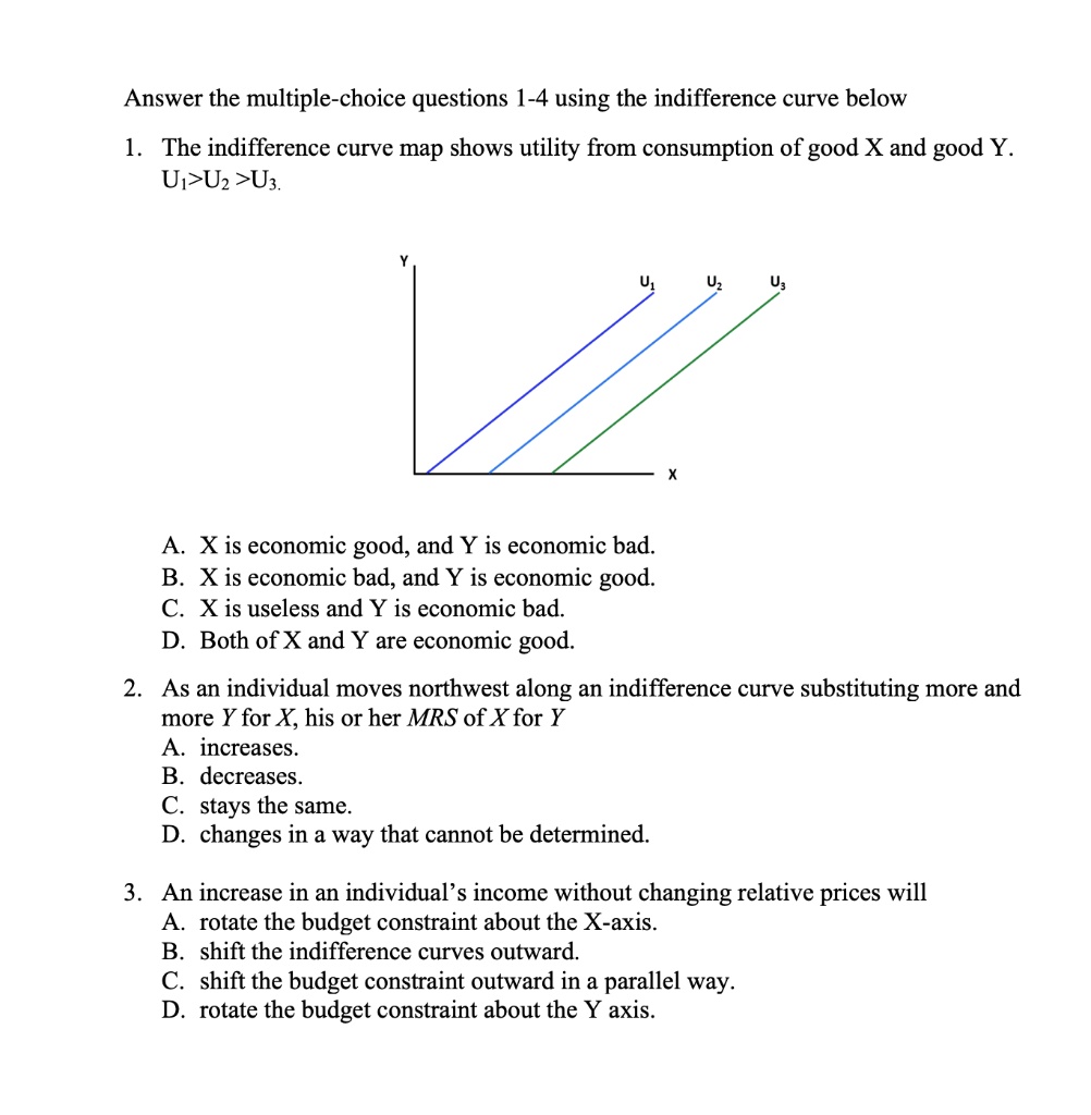 SOLVED: Answer The Multiple-choice Questions 1-4 Using The Indifference ...