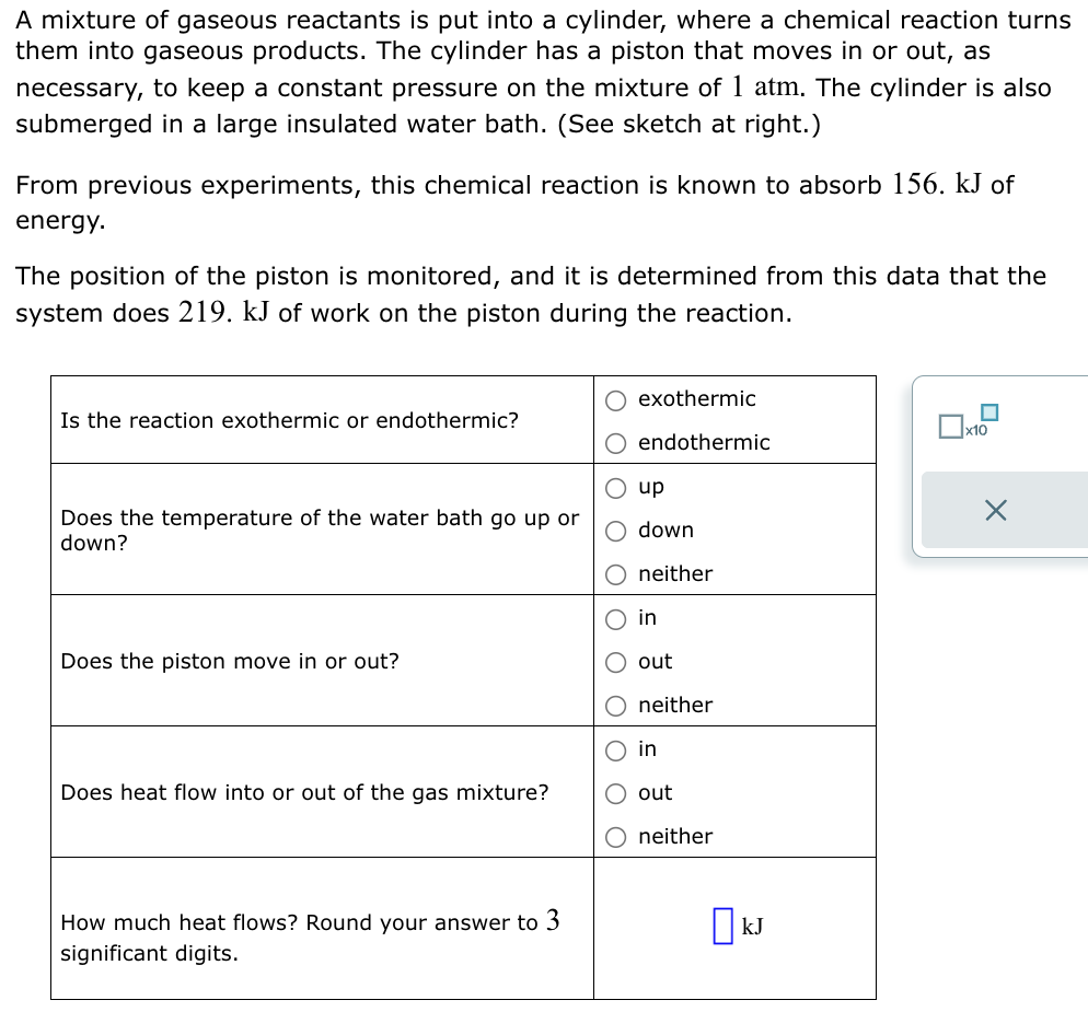 SOLVED: A mixture of gaseous reactants is put into a cylinder, where a ...