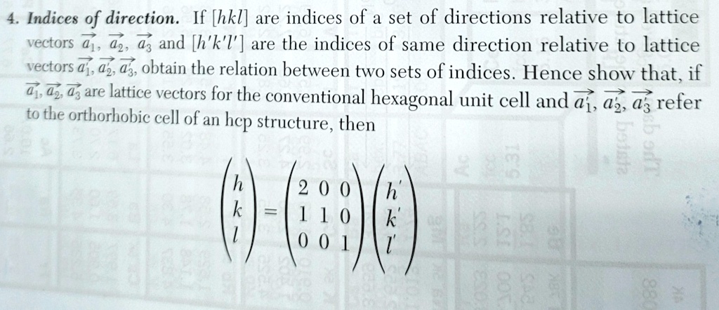 SOLVED: Indices of direction. If [hkl] are indices of a set of ...