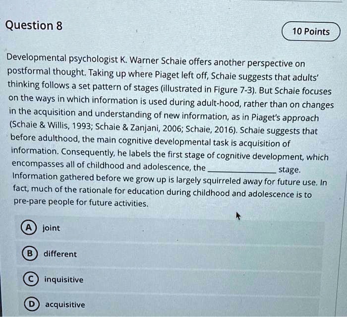 SOLVED Developmental psychologist K. Warner Schaie offers another